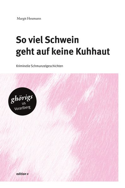 Cover von So viel Schwein geht auf keine Kuhhaut