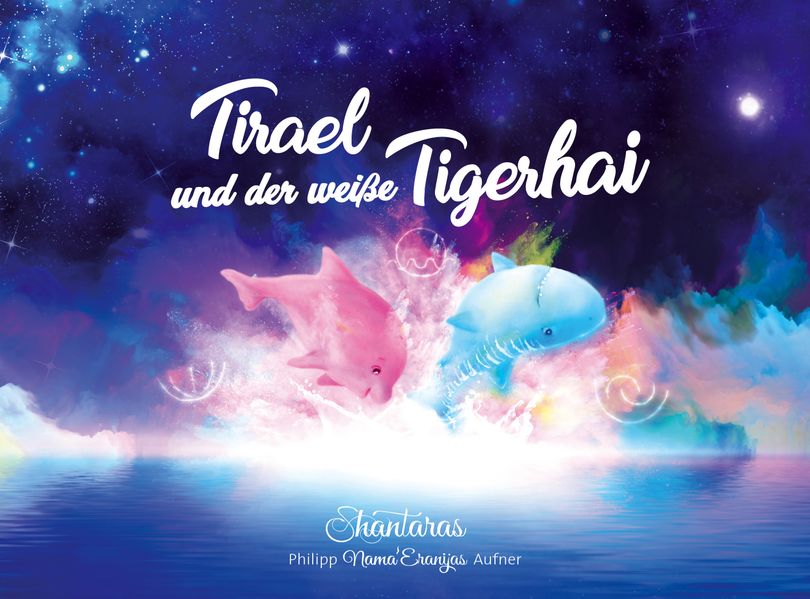 Cover von Tirael und der weiße Tigerhai