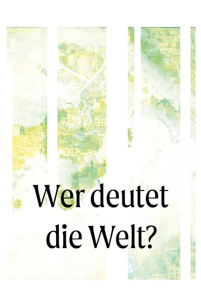 Cover von Wer deutet die Welt?