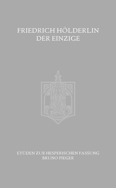 Cover von Friedrich Hölderlin – der Einzige