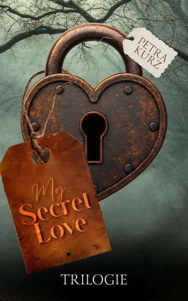 Cover von My Secret Love – Trilogie