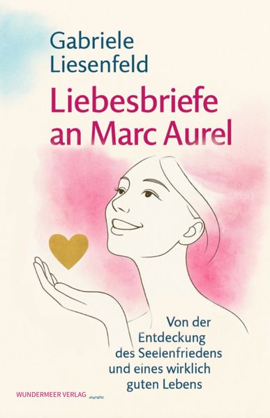 Cover von Liebesbriefe an Marc Aurel