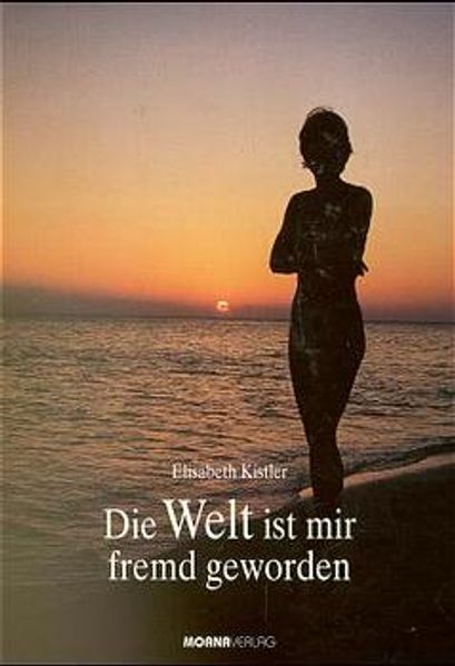 Cover von Die Welt ist mir fremd geworden