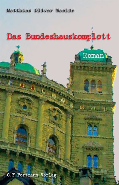 Cover von Das Bundeshauskomplott