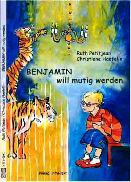 Cover von BENJAMIN will mutig werden