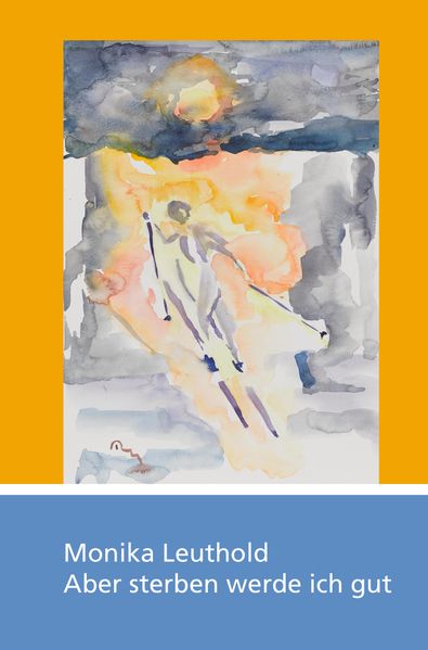 Cover von Aber sterben werde ich gut