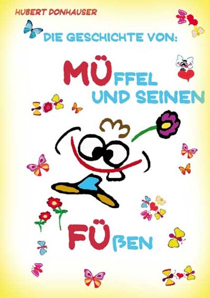 Cover von Die Geschichte von: Müffel und seinen Füßen