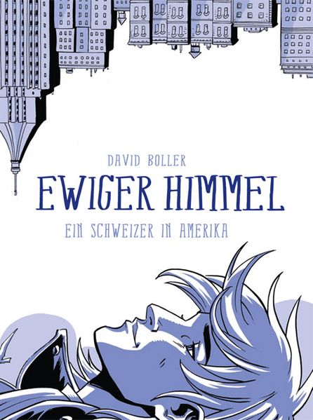 Cover von Ewiger Himmel: Ein Schweizer in Amerika