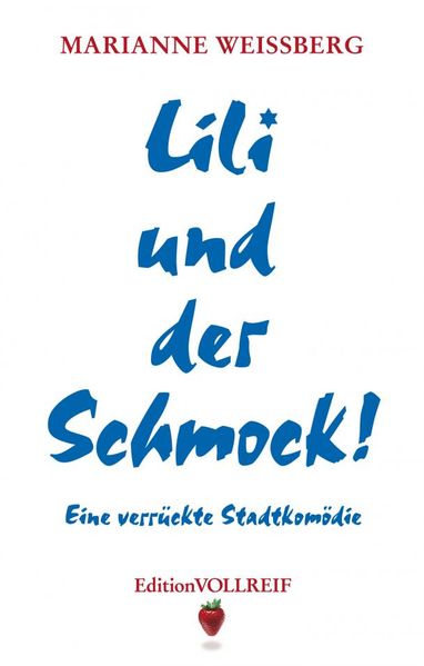 Cover von Lili und der Schmock!