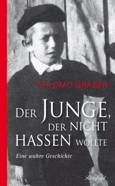 Cover von Der Junge, der nicht hassen wollte