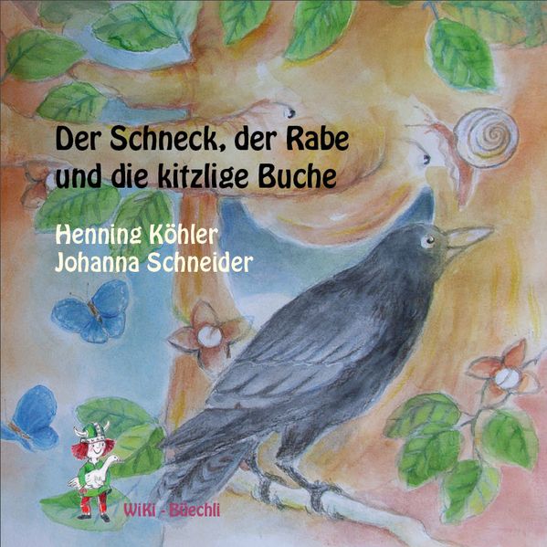 Cover von Der Schneck, der Rabe und die kitzlige Buche