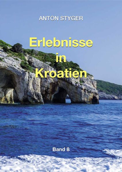 Cover von Erlebnisse aus Kroatien