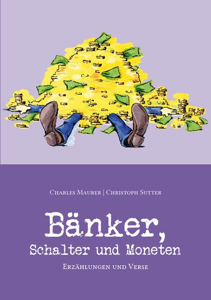 Cover von Bänker, Schalter und Moneten
