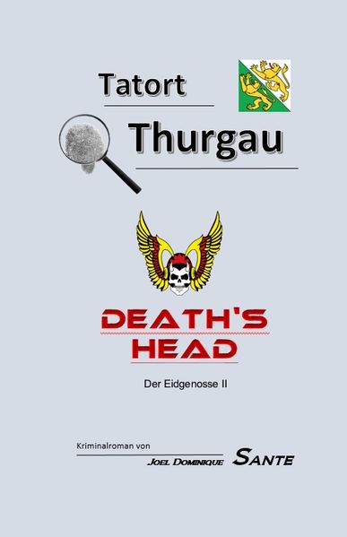 Cover von Tatort Thurgau – Deat’s Head