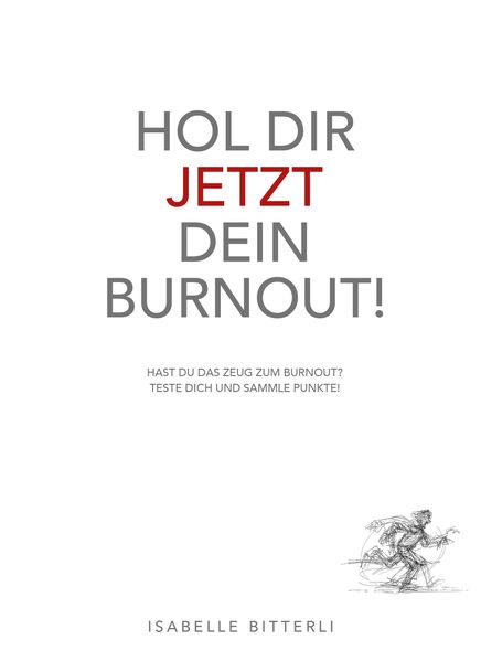 Cover von Hol dir jetzt dein Burn-out!