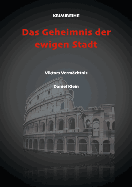 Cover von Das Geheimnis der ewigen Stadt