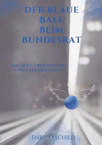 Cover von Der blaue Ball beim Bundesrat