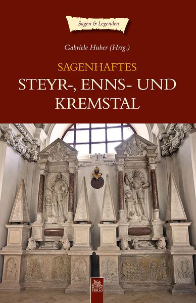 Cover von Sagenhaftes Steyr-, Enns- und Kremstal