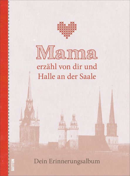 Cover von Mama erzähl von dir und Halle an der Saale