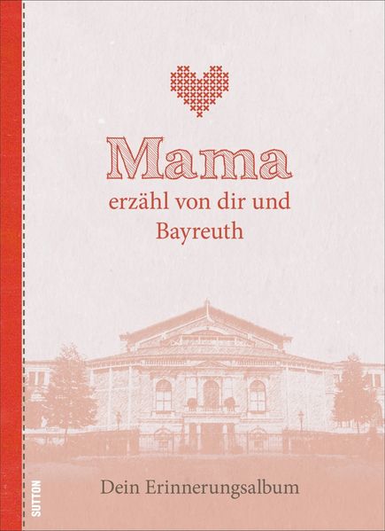 Cover von Mama erzähl von dir und Bayreuth