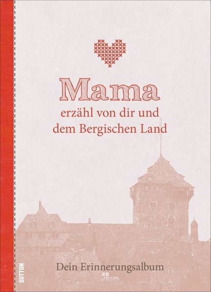 Cover von Mama erzähl von dir und dem Bergischen Land