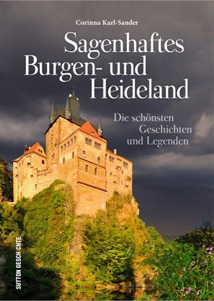 Cover von Sagenhaftes Burgen- und Heideland