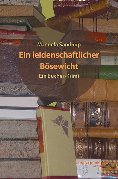 Cover von Ein leidenschaftlicher Bösewicht