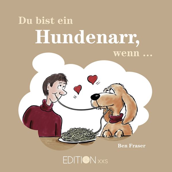 Cover von Du bist ein Hundenarr, wenn …