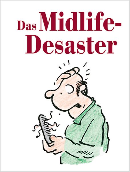 Cover von Das Midlife-Desaster