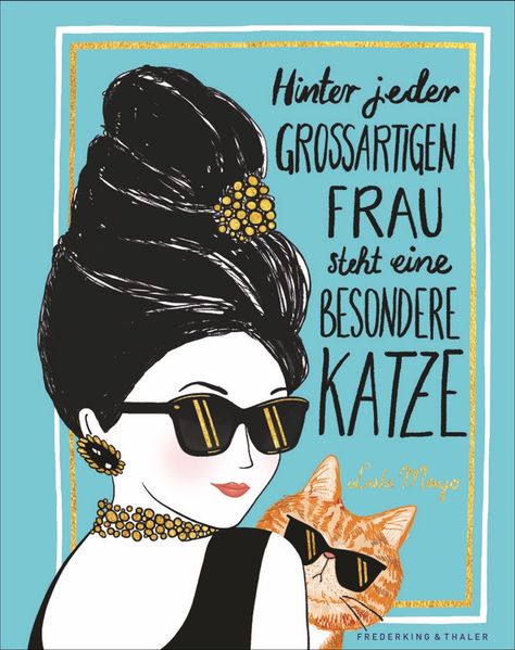 Cover von Hinter jeder großartigen Frau steht eine besondere Katze