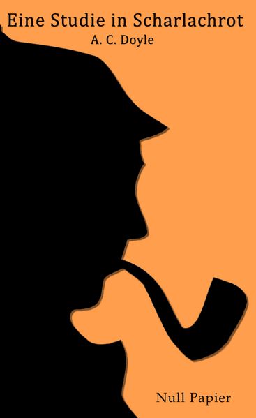 Cover von Sherlock Holmes – Eine Studie in Scharlachrot