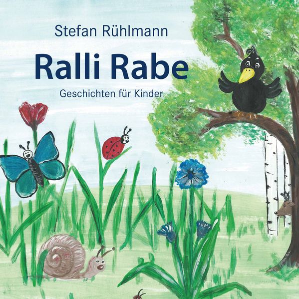 Cover von Ralli Rabe – ein Kinderbuch