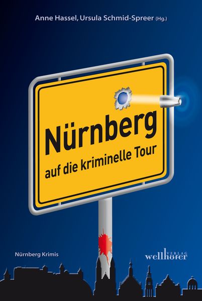Cover von Nürnberg auf die kriminelle Tour