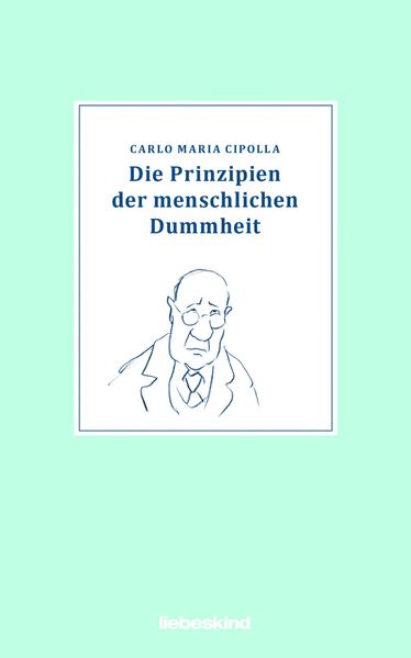 Cover von Die Prinzipien der menschlichen Dummheit