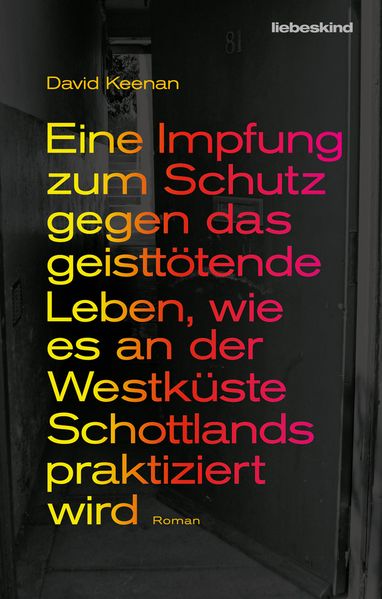 Cover von Eine Impfung zum Schutz gegen das geisttötende Leben, wie es an der Westküste Schottlands praktiziert wird