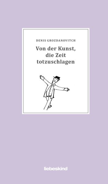 Cover von Von der Kunst, die Zeit totzuschlagen
