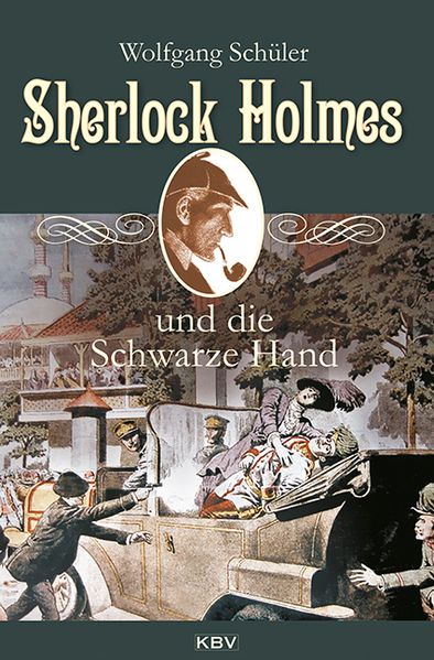 Cover von Sherlock Holmes und die Schwarze Hand