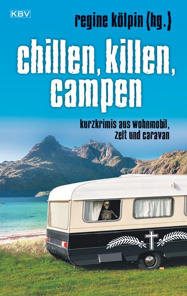 Cover von Chillen, killen, campen
