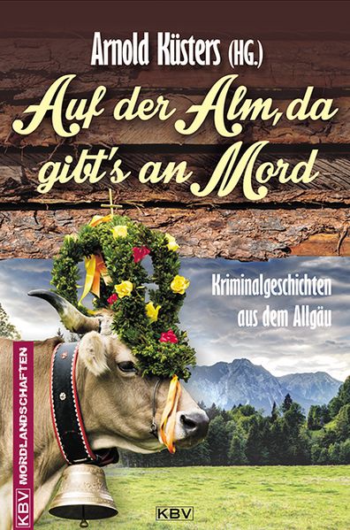 Cover von Auf der Alm, da gibt’s an Mord