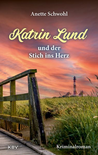 Cover von Katrin Lund und der Stich ins Herz
