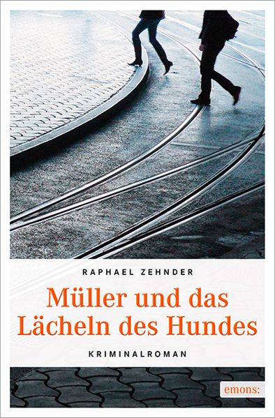 Cover von Müller und das Lächeln des Hundes