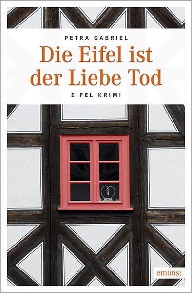 Cover von Die Eifel ist der Liebe Tod
