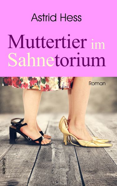 Cover von Muttertier im Sahnetorium