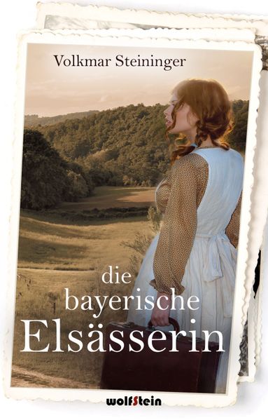 Cover von Die bayerische Elsässerin