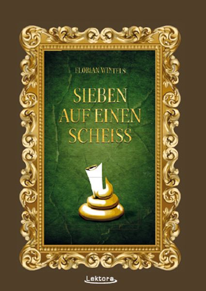 Cover von Sieben auf einen Scheiß
