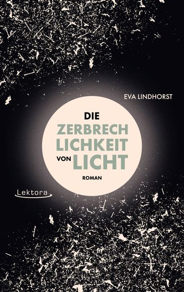 Cover von Die Zerbrechlichkeit von Licht