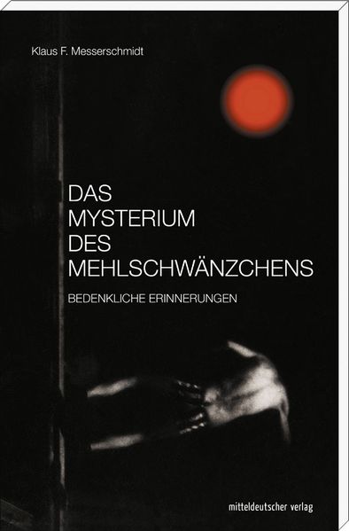 Cover von Das Mysterium des Mehlschwänzchens