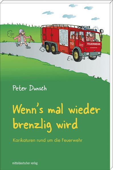 Cover von Wenn’s mal wieder brenzlig wird