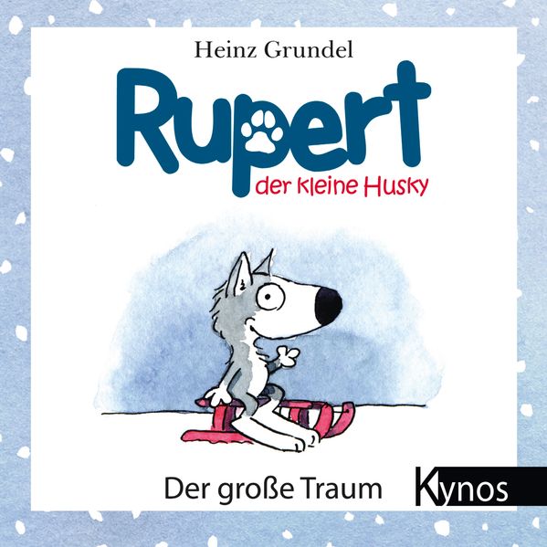 Cover von Rupert, der keine Husky
