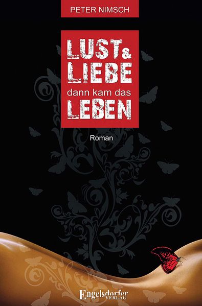 Cover von Lust und Liebe dann kam das Leben